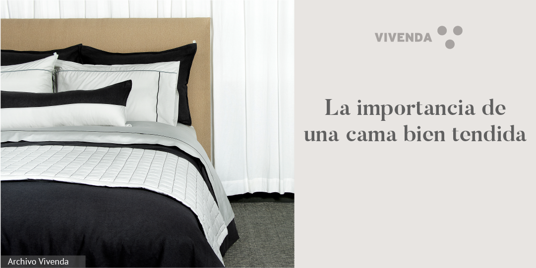 Cama bien tendida - Vivenda